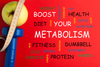 Boost Metabolism For Weight Loss